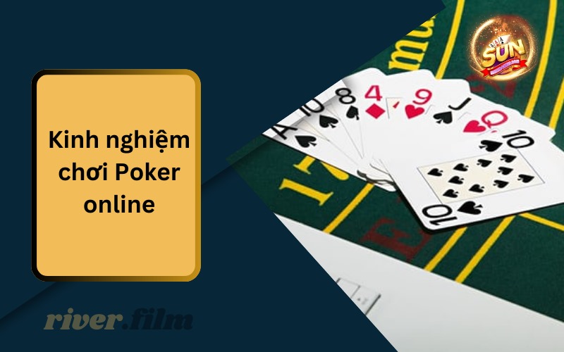 Kinh Nghiệm Chơi Poker Online Và Những Sai Lầm Cần Tránh