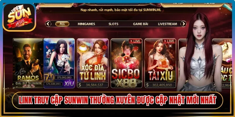 Link truy cập Sunwin thường xuyên được cập nhật mới nhất